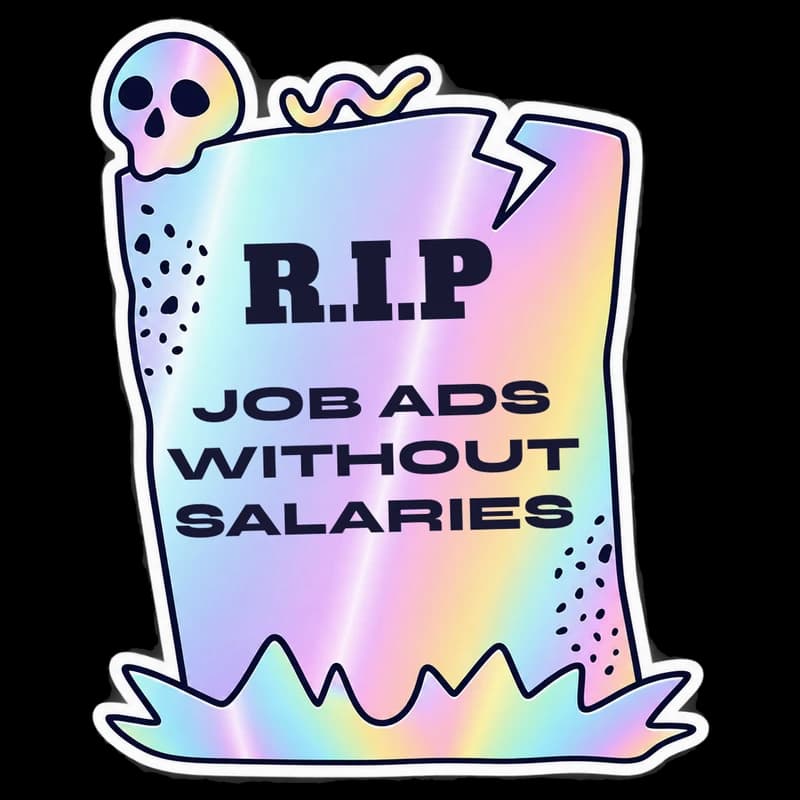 Holographic headstone sticker: R.I.P. job ads without salaries
